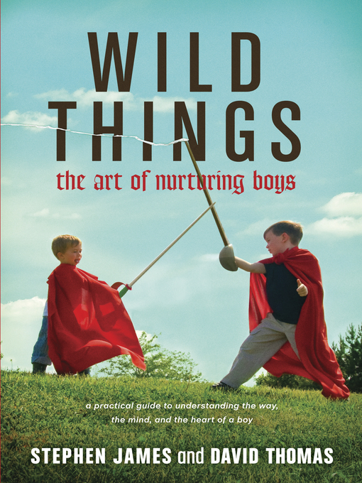 Title details for Wild Things by Stephen James - Available